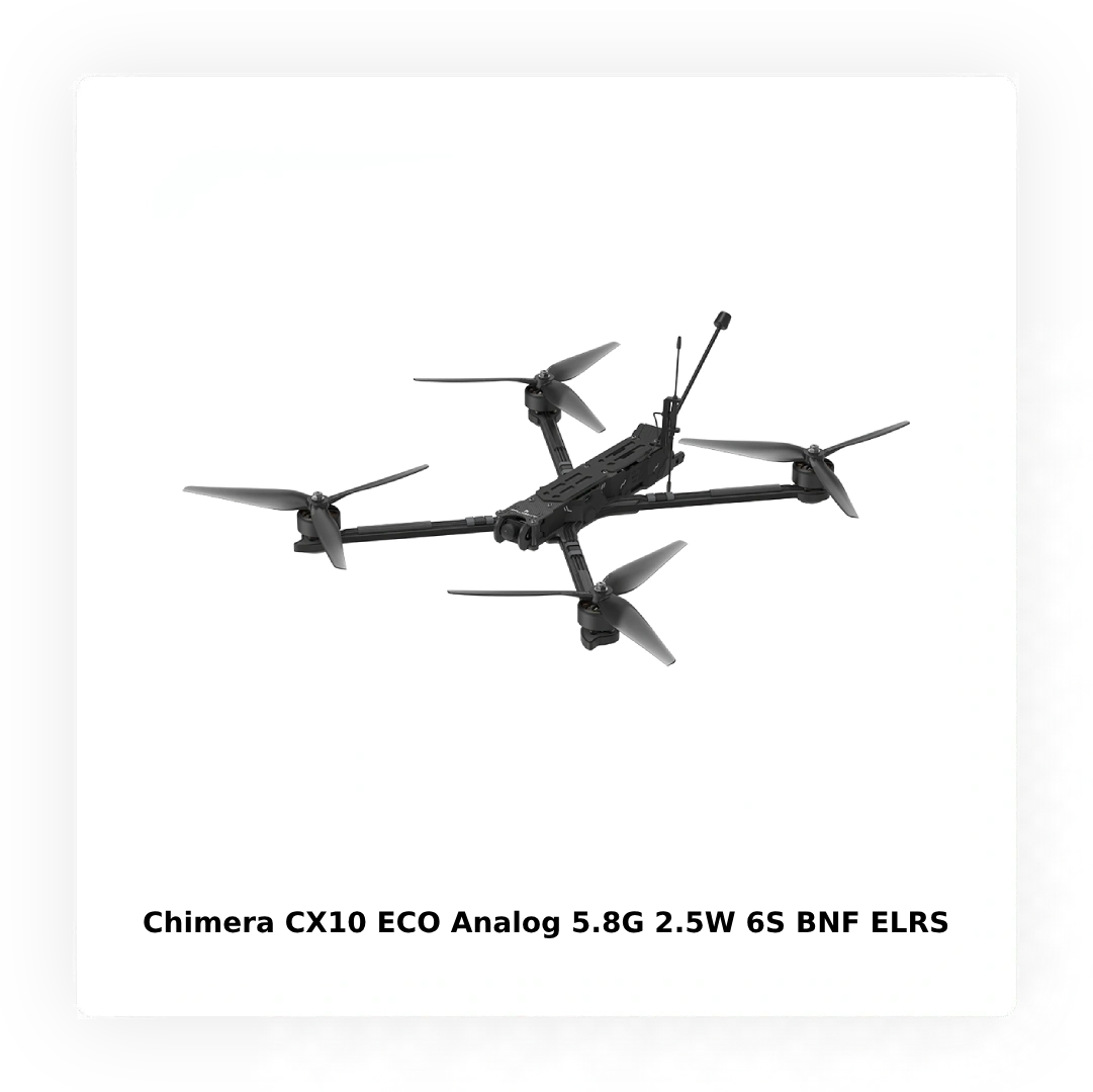 Chimera CX10 ECO Analog 5.8G 2.5W 6S BNF ELRS